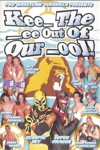 PWG: Kee_ The _ee Out of Our _ool (2004)