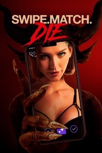 Movieposter Swipe.Match.Die