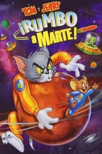 Poster de Tom y Jerry: Rumbo a Marte