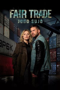 Fair Trade: Jogo Sujo S01E08
