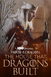 Постер сериала «Дом, который построили Драконы (2022)» — (9 из 268)