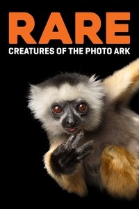 tv show poster Rare%3A+Creatures+of+the+Photo+Ark 2017