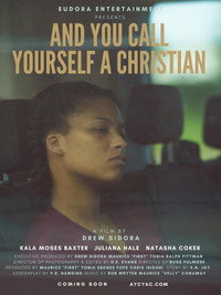 Постер фильма «And You Call Yourself a Christian (2022)» — (2 из 3)