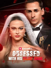 Obsessed with His Silent Bride