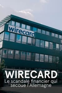 Poster de Wirecard, le scandale financier qui secoue l’Allemagne