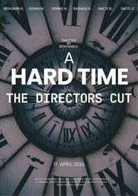 A Hard Time - The Directors Cut
