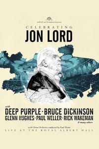 Celebrating Jon Lord: Deep Purple and Friends (2014)