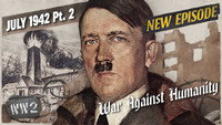 The 100 Deadliest Days of the Holocaust Begin... - July 1942, Pt. 2