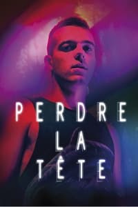 Perdre la tête (2013)