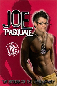 Joe Pasquale: Return of the Love Monkey