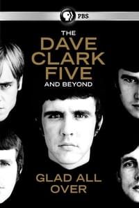 Poster de The Dave Clark Five and Beyond: Glad All Over