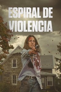 Poster de Espiral de violencia