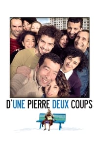 D'une pierre deux coups (2016)