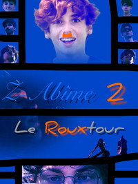 Z-Abîme 2: Le rouxtour du roux (2026) poster