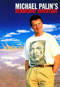 Постер сериала «Michael Palin's Hemingway Adventure (1999)» — (2 из 4)
