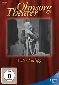 Ohnsorg Theater - Vater Philipp (1963)