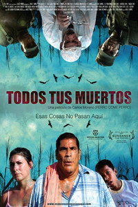 Постер фильма «Все твои покойники (2011)» — (1 из 3)