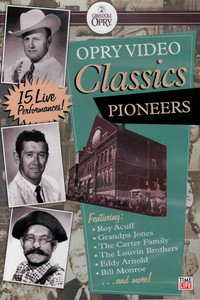 Opry Video Classics: Pioneers