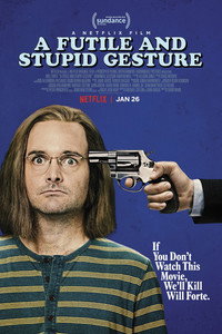 Постер фильма «Глупый и бессмысленный жест (2018)» — (5 из 14)