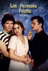 tv show poster Los+Parientes+Pobres 1993