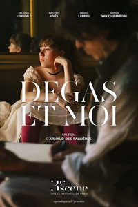 Постер к фильму Degas et moi (2019)