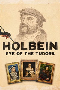 Holbein: Eye of the Tudors (2015) poster