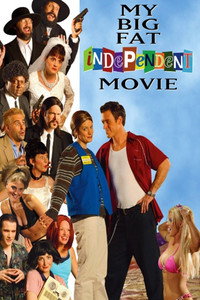 Постер фильма «Мой большой независимый фильм (2005)» — (11 из 21)