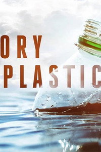 Постер фильма «The Story of Plastic (2019)» — (2 из 5)