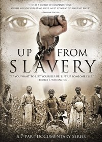 Up From Slavery (2011)