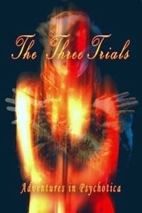 The Three Trials (2006)