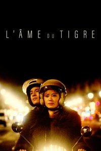 L'âme du tigre (2017)