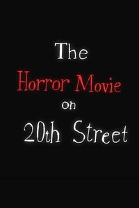 Imagem do Filme The Horror Movie on 20th Street