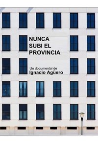 Imagem do Filme Nunca subí el Provincia