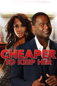 Poster de Cheaper to Keep Her