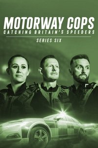 Motorway Cops: Catching Britain's Speeders - Season 6