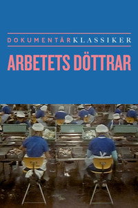 Arbetets döttrar: kvinnor i två fabriker (1986) poster