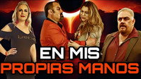 «En mis propias manos (2019)» — обои к фильму #7