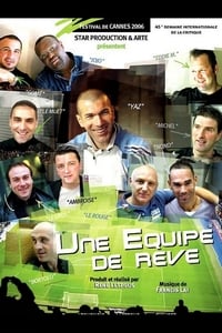 Zidane, une équipe de rêve (2006)