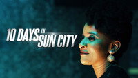 «10 Days in Sun City (2017)» — обои к фильму #4