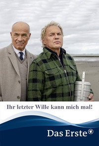 Постер к фильму Ihr letzter Wille kann mich mal! (2019)