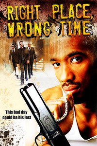 Постер к фильму Right Place, Wrong Time (2008)