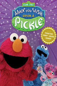 Постер фильма «When You Wish Upon a Pickle: A Sesame Street Special (2018)» — (3 из 5)