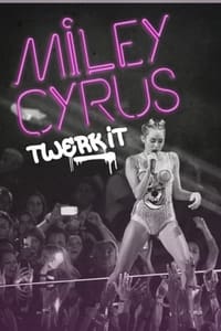 Poster de Miley Cyrus: Twerk It
