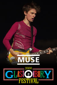Muse: Live at Glastonbury 2000 (2000)