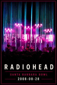 Radiohead - Live at the Santa Barbara Bowl (August 2008)