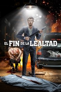 Poster de Fin de la lealtad