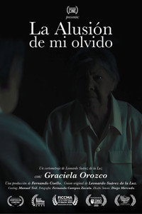 Постер фильма «La alusión de mi olvido (2019)» — (2 из 4)