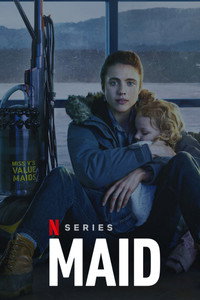 Постер сериала «Уборщица. История матери-одиночки (2021)» — (4 из 27)