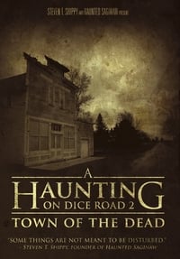 A Haunting On Dice Road 2: Town of the Dead (2017)