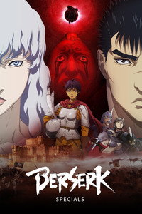 Berserk - Specials Episode Guide